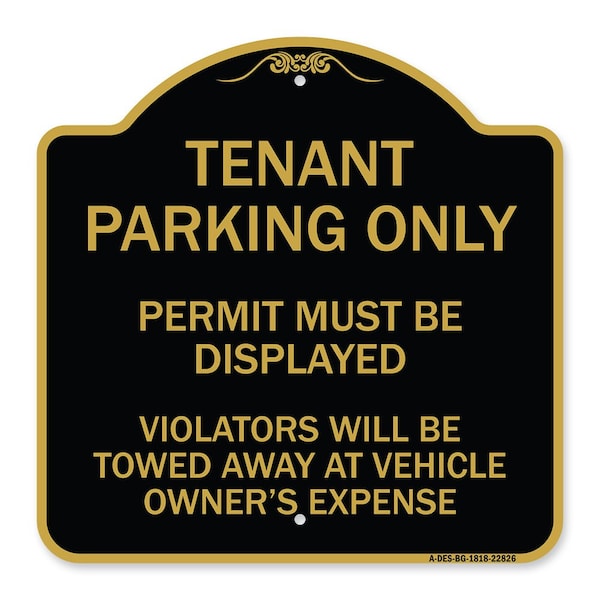 Tenant Parking Only Display Permit Violators Towed at Owner Expense, Black & Gold, BG-1818-22826